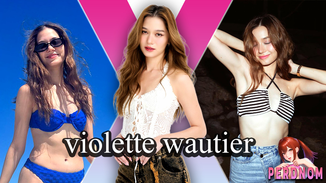 violette wautier นักร้อง นักแสดง วี วิโอเลต อวดหุ่น สุดแซ่บ งานดี 18+